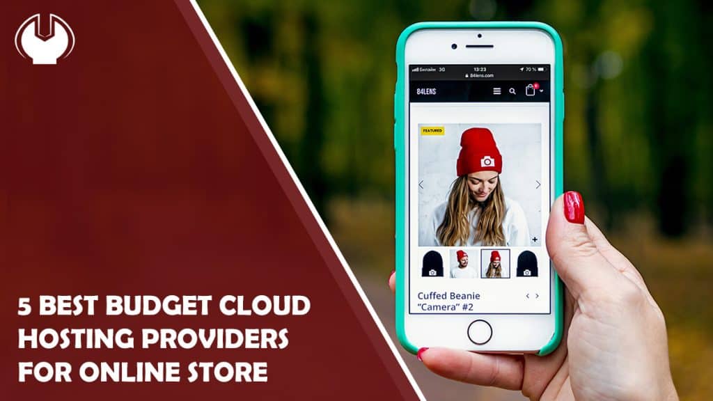 5 Best Budget Cloud Hosting Providers for Your Online Store