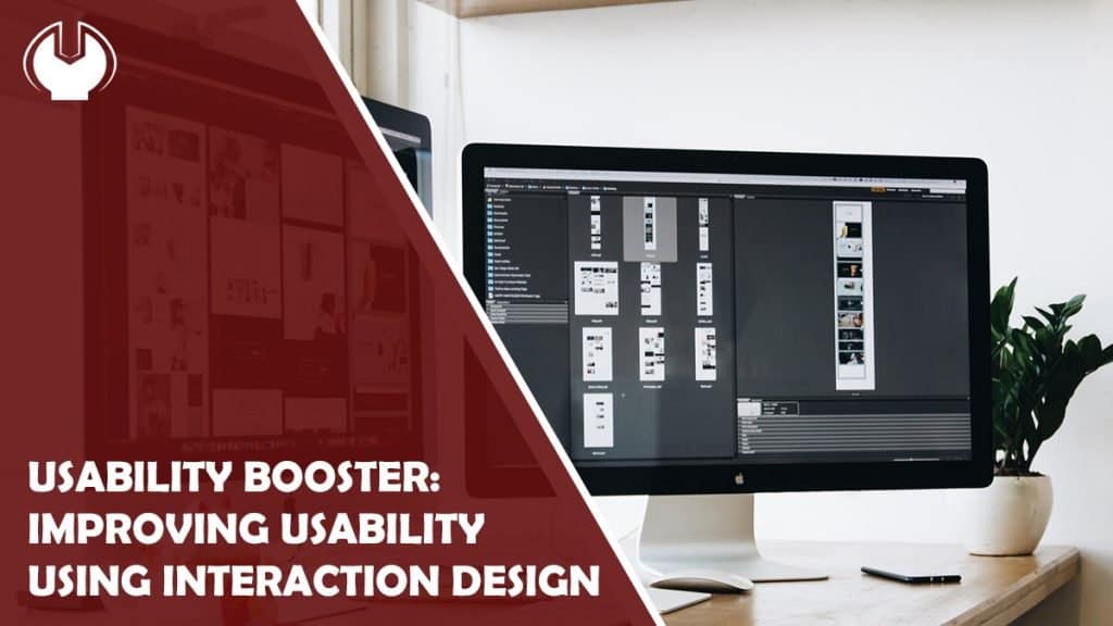 Usability Booster: Improving Usability Using Interaction Design