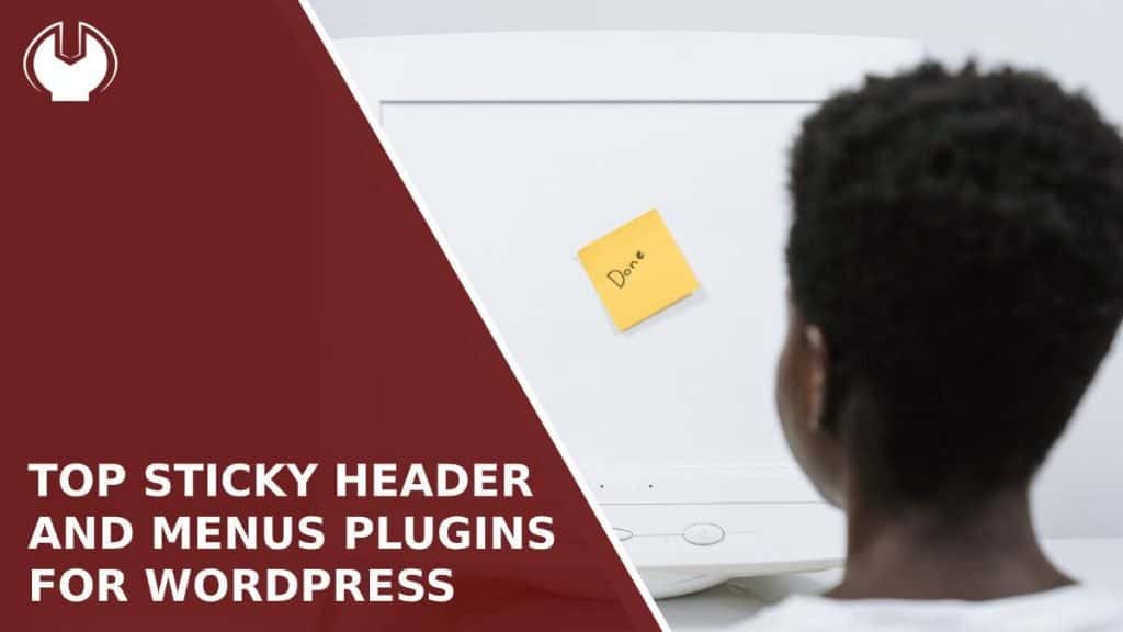Top 7 Sticky Header and Menus Plugins for WordPress