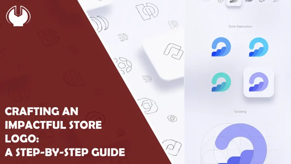 Crafting an Impactful Store Logo: A Step-by-Step Guide