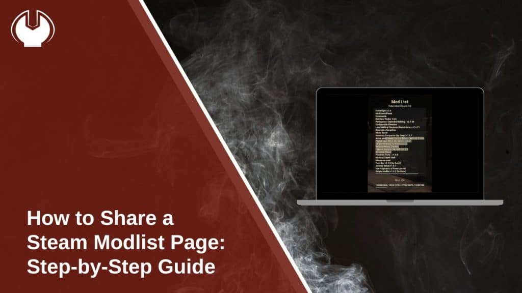 How to Share a Steam Modlist Page: Step-by-Step Guide