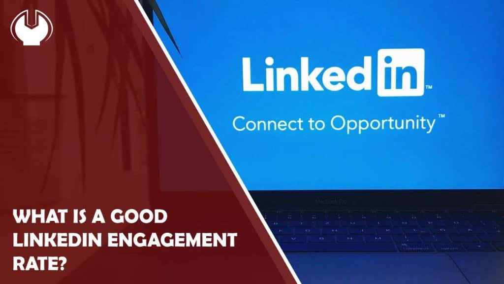 what is a good linkedin engagement rate?