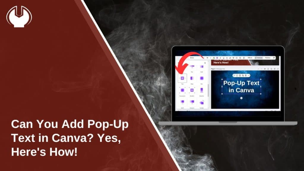 Can You Add Pop-Up Text in Canva? Yes, Here's How!