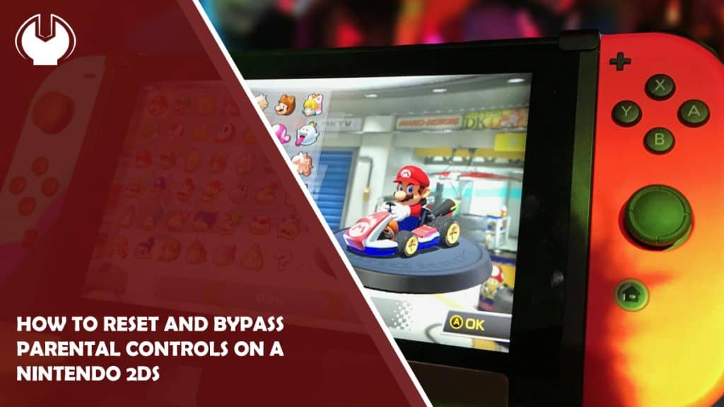 How to Reset and Bypass Parental Controls on a Nintendo 2DS