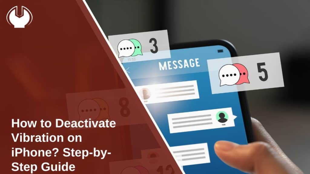 How to Deactivate Vibration on iPhone