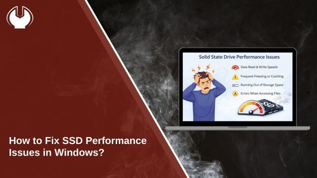 How to Fix SSD Performance Issues in Windows